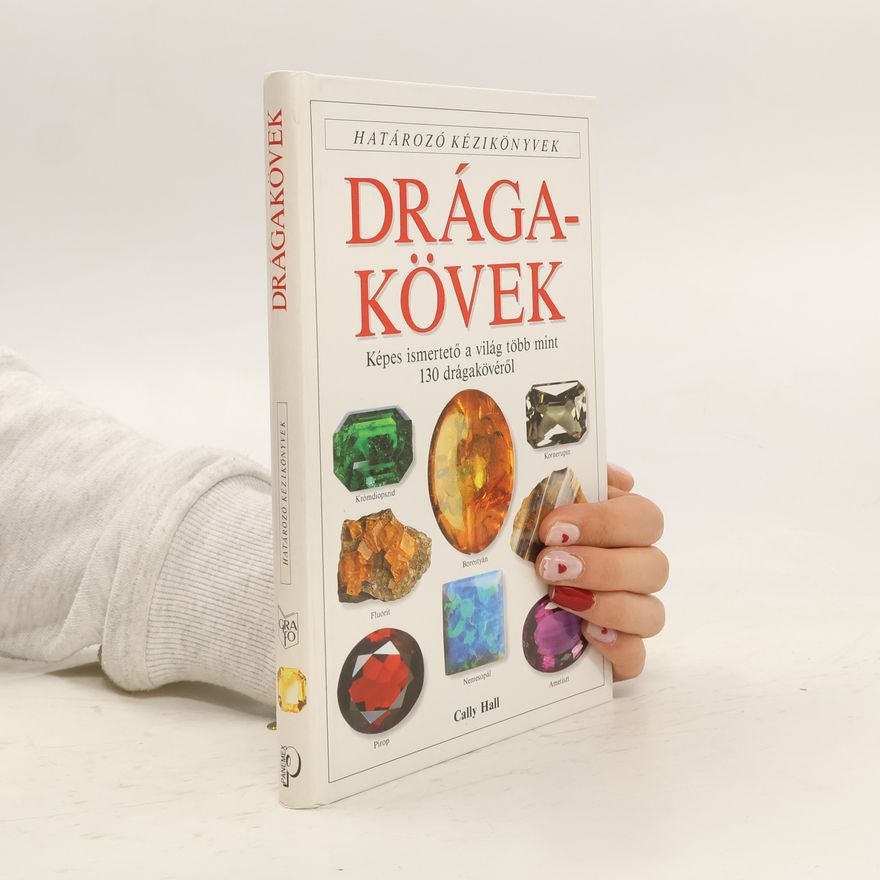 Cally Hall Drágakövek