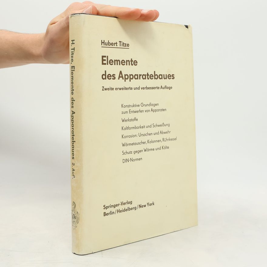 Hubert Titze Elemente des Apparatebaues 2