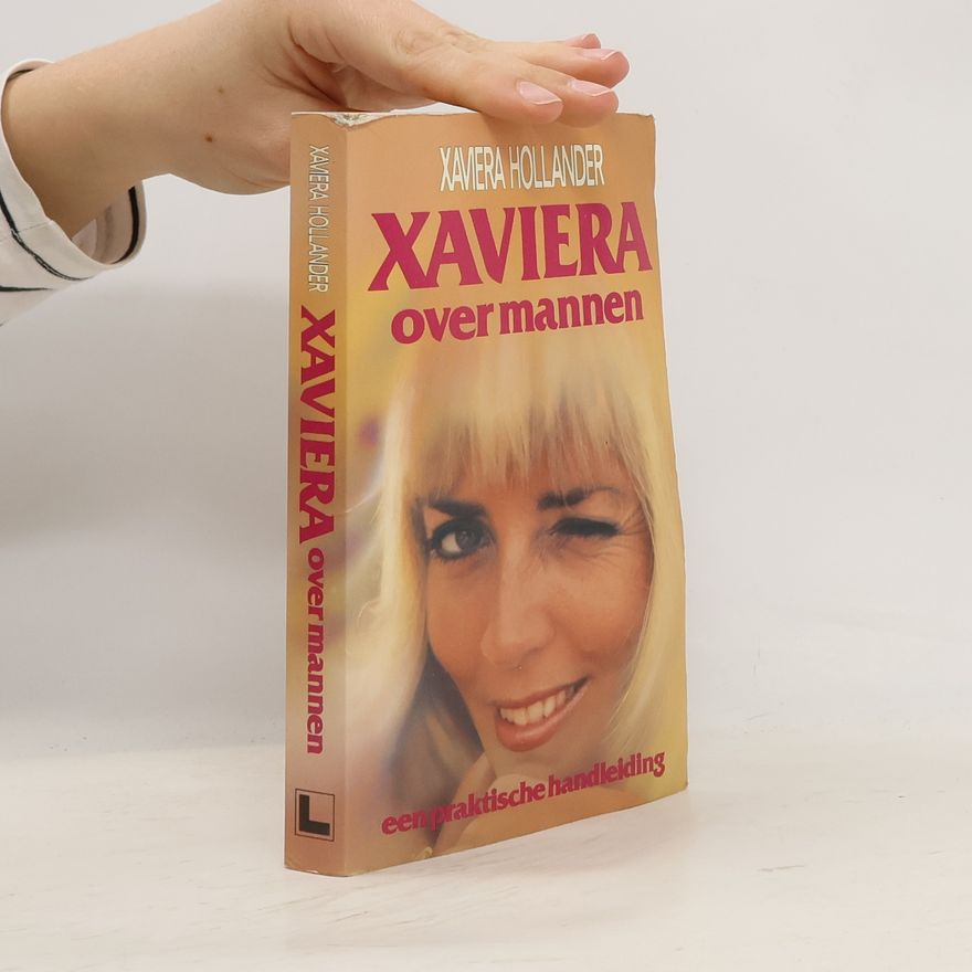 Xaviera Hollander Xaviera over mannen