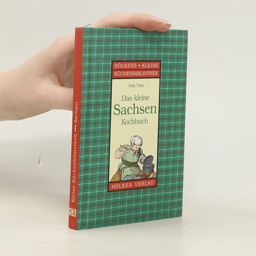 Oda Tietz Das kleine Sachsen-Kochbuch
