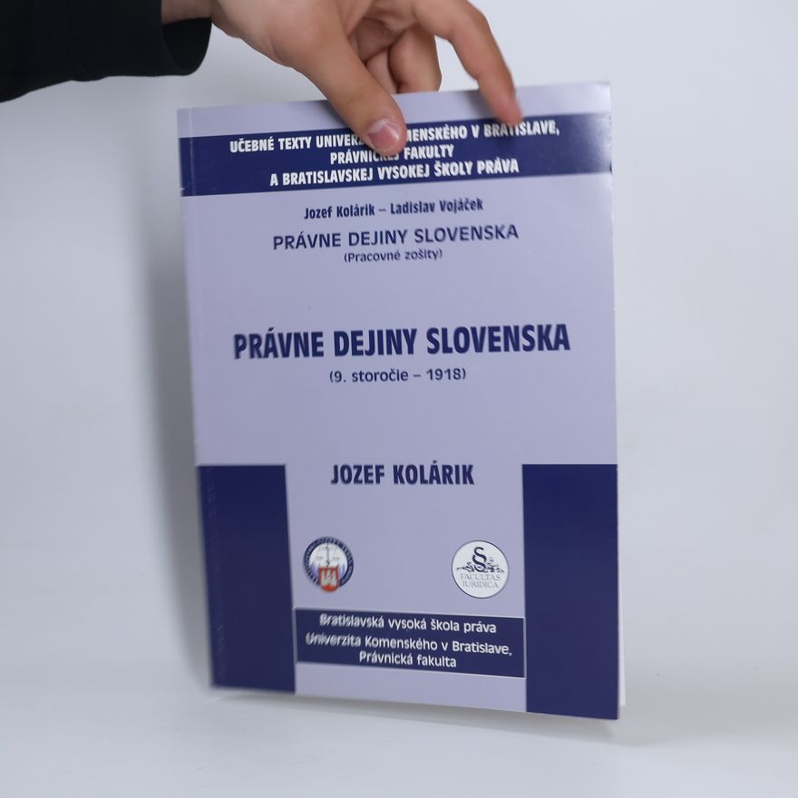 Jozef Kolárik Právne dejiny Slovenska