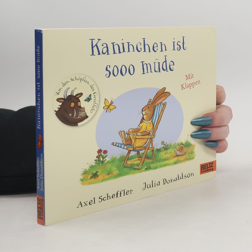 Julia Donaldson Kaninchen ist sooo müde