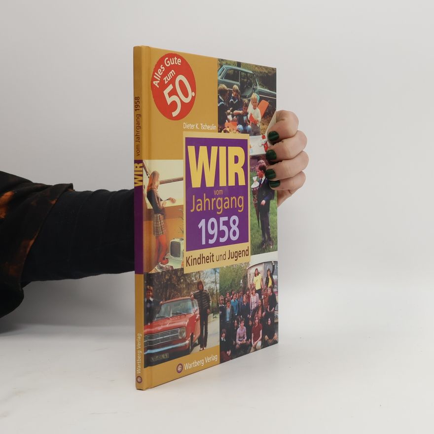 Dieter K. Tscheulin Wir vom Jahrgang 1958