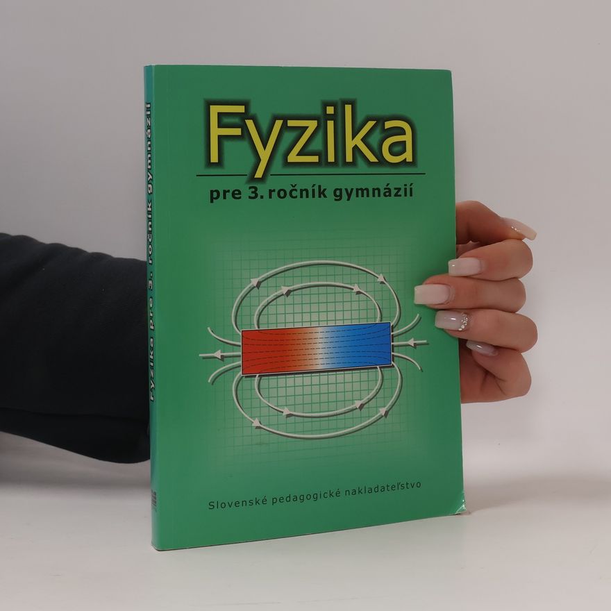 Oldřich Lepil Fyzika pre 3. ročník gymnázií
