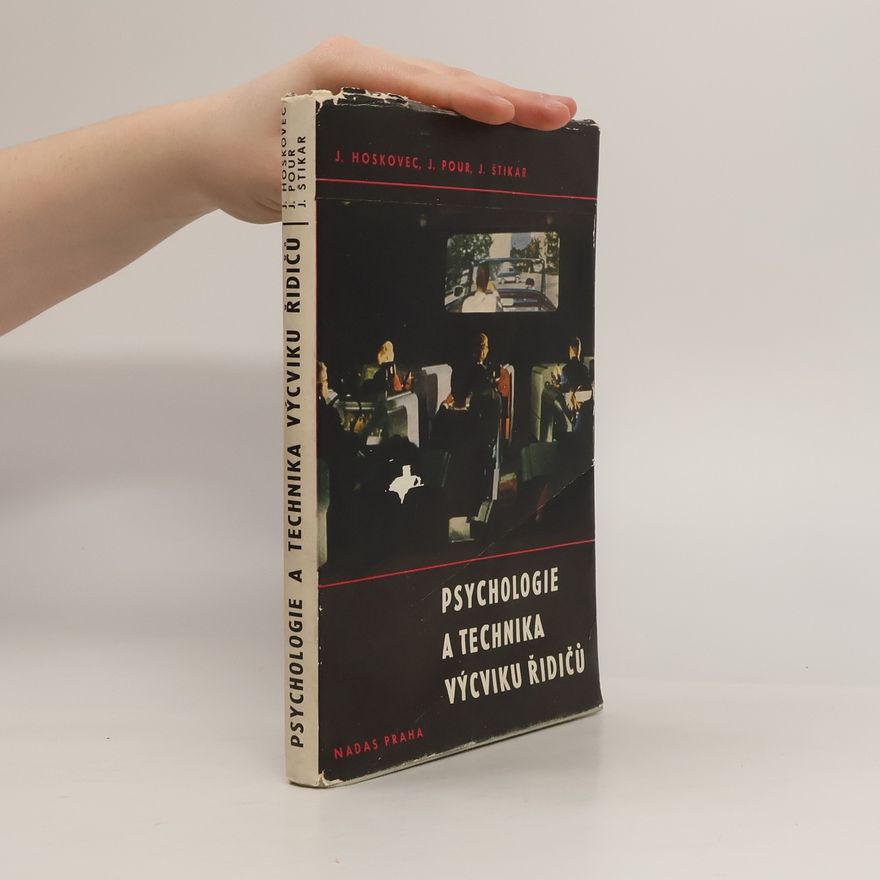 Jiří Pour Psychologie a technika výcviku řidičů