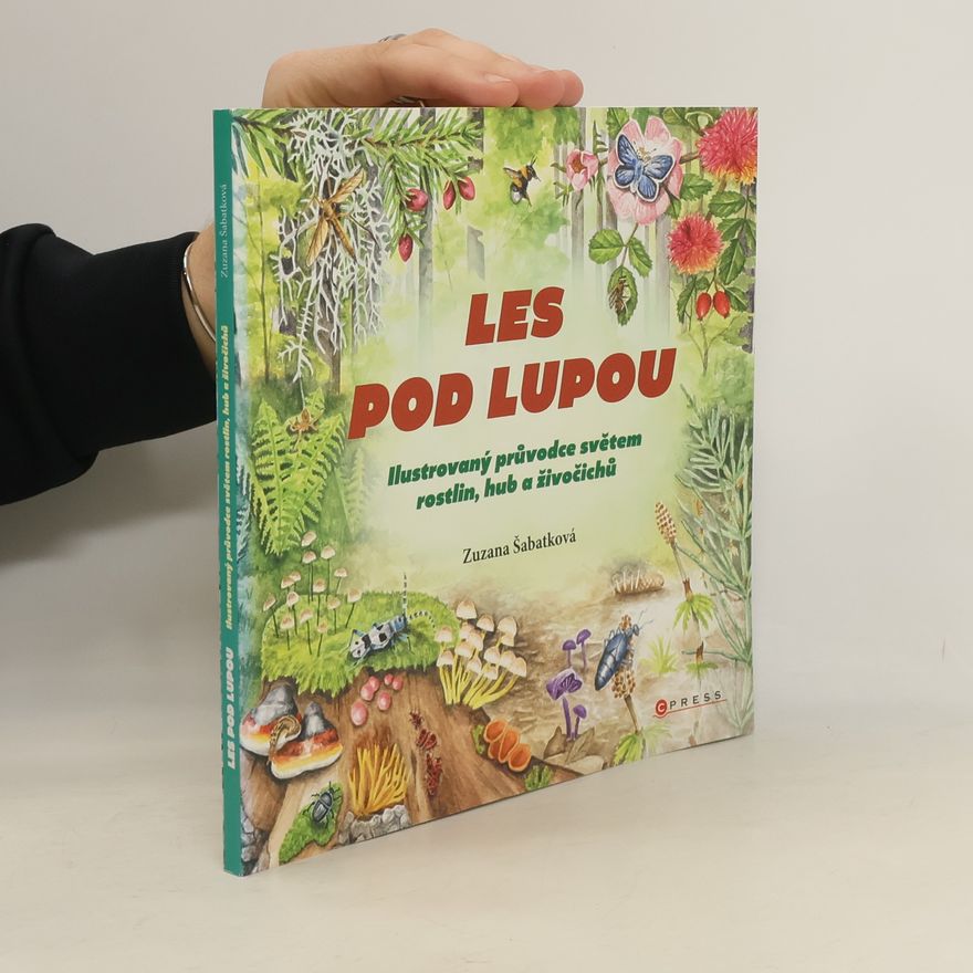 Zuzana Šabatková Les pod lupou