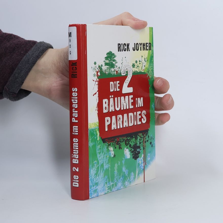 Rick Joyner Die zwei Bäume im Paradies