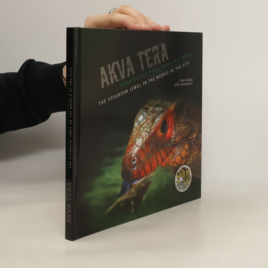 Jiří Doxanský Akva Tera : teraristická perla uprostřed města
