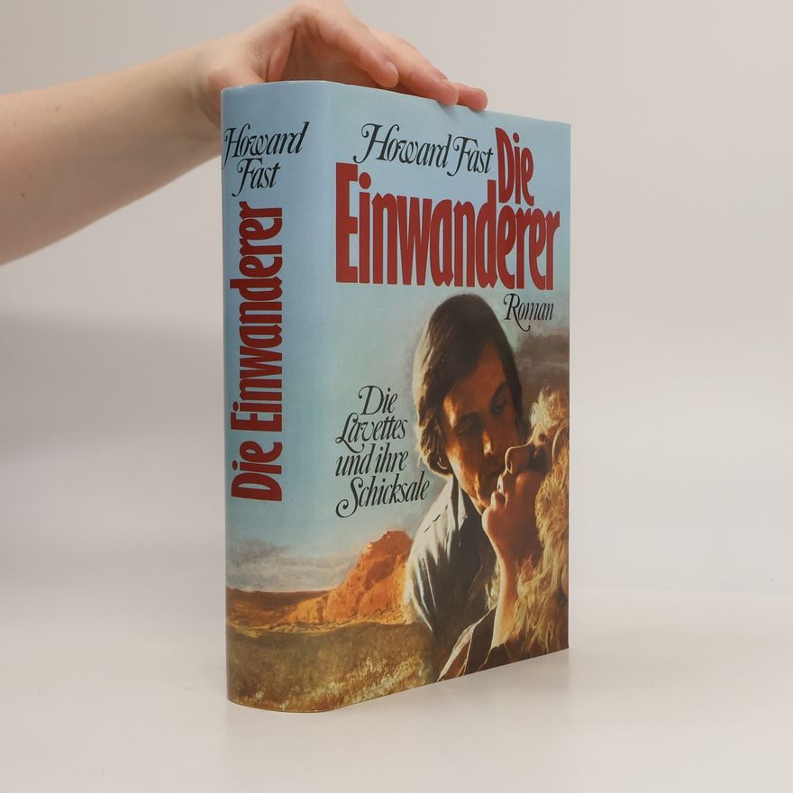 Howard Fast Die Einwanderer