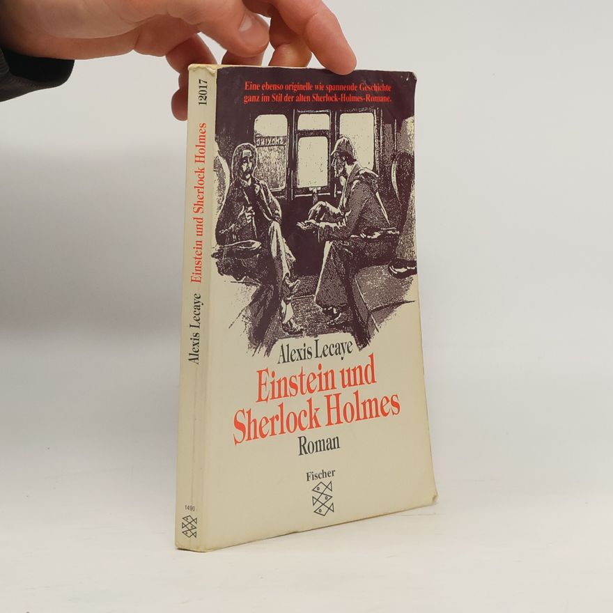 Alexis Lecaye Einstein und Sherlock Holmes