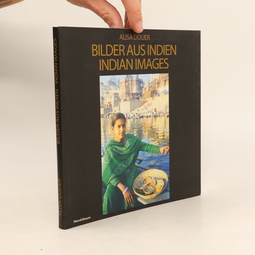Alisa Douer Bilder aus Indien