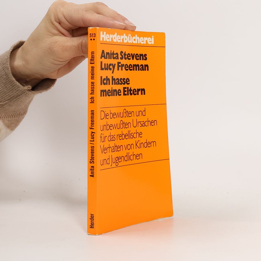 Anita Stevens Ich hasse meine Eltern