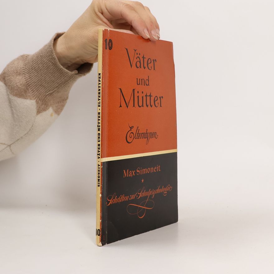 Max Simoneit Väter und Mütter
