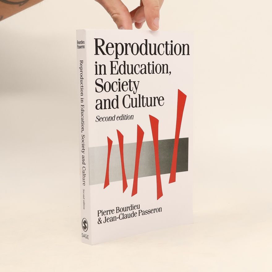 Jean-Claude Passeron Reproduction in Education, Society and Culture