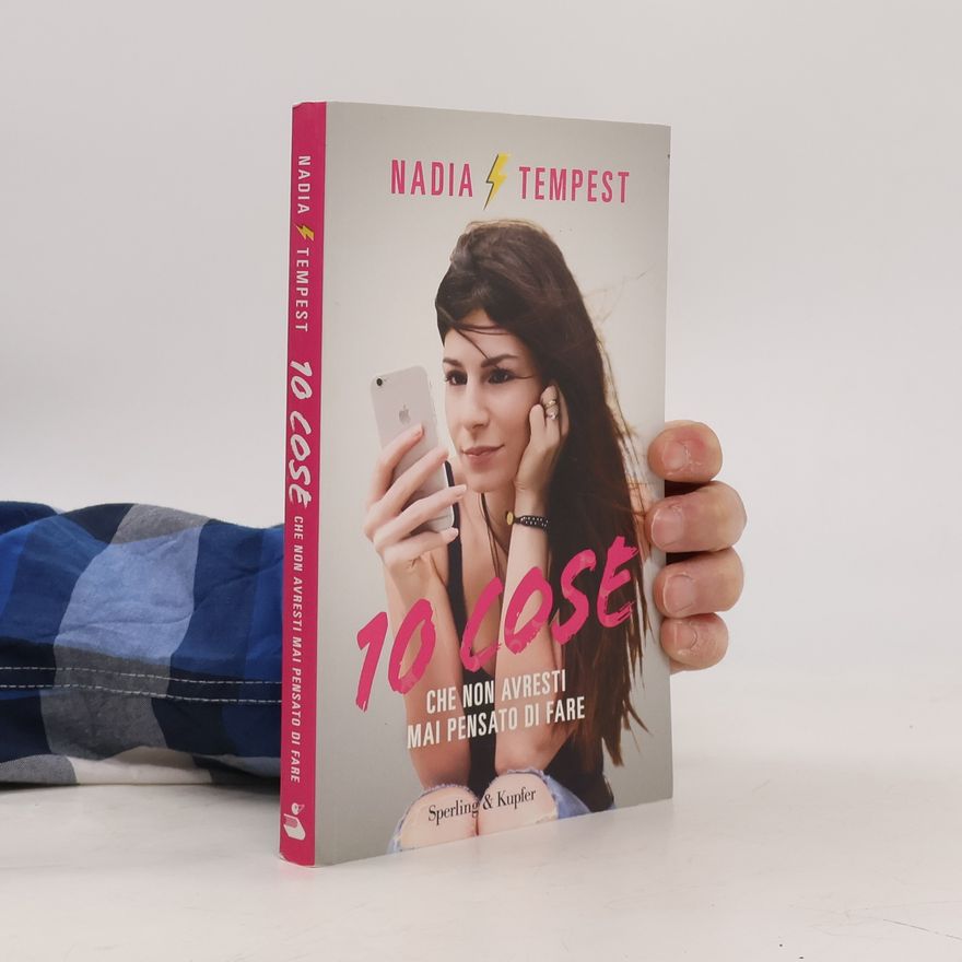 Nadia Tempest 10 cose che non avresti mai pensato di fare