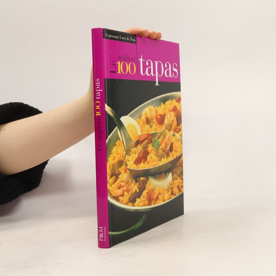 Esperanza Luca de Tena Le migliori 100 tapas