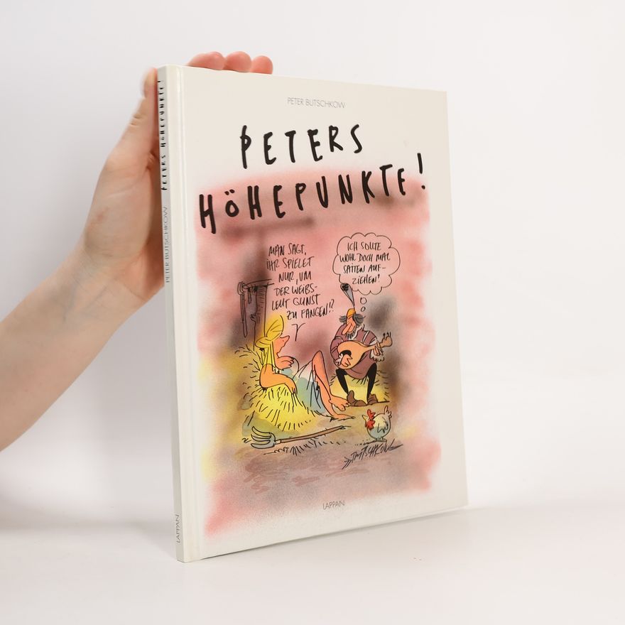Peter Butschkow Peters Höhepunkte!
