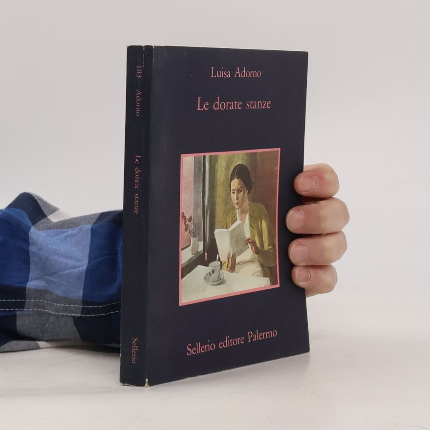 Luisa Adorno Le dorate stanze