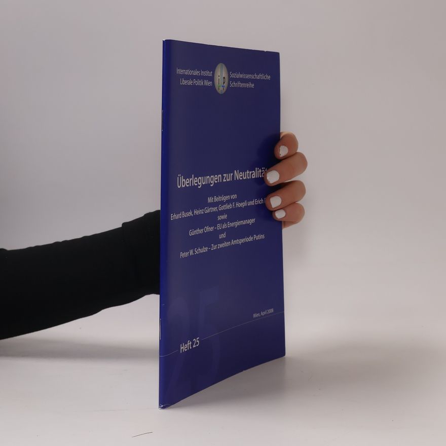 Gottlieb F. Hoepli Sozialwissenschaftliche Schriftenreihe - 25: Überlegungen zur Neutralität