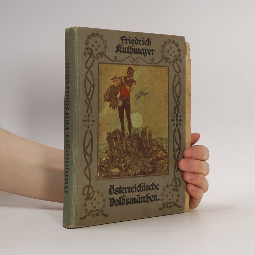 Friedrich Kuthmayer Österreichische Volksmärchen