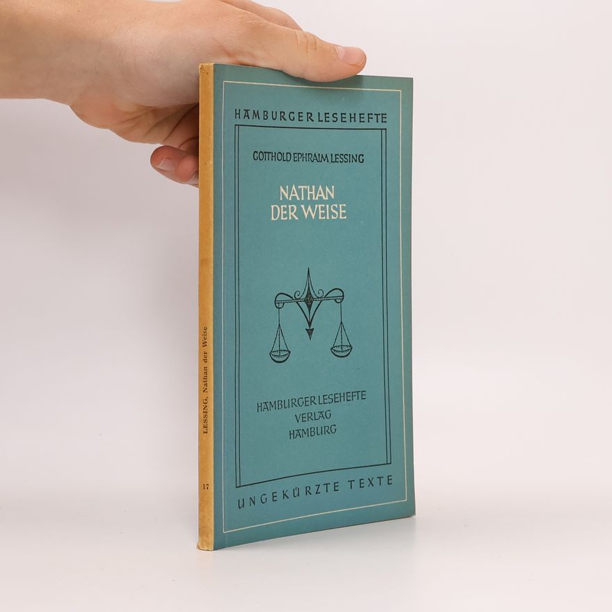 Gotthold Ephraim Lessing Nathan der Weise