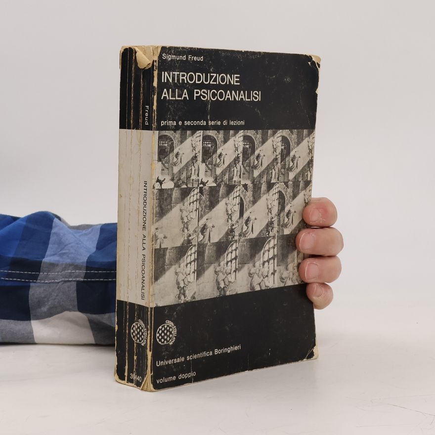 Sigmund Freud Introduzione alla psicoanalisi