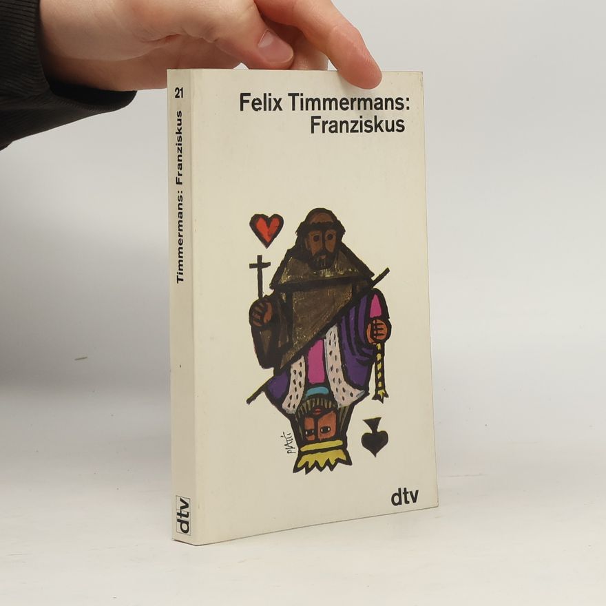 Felix Timmermans Franziskus