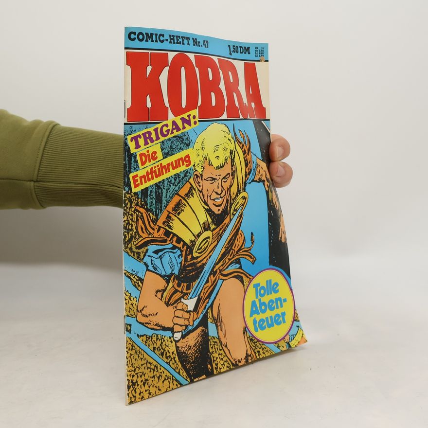 AA.VV. Kobra 47. Trigan: Die Entführung