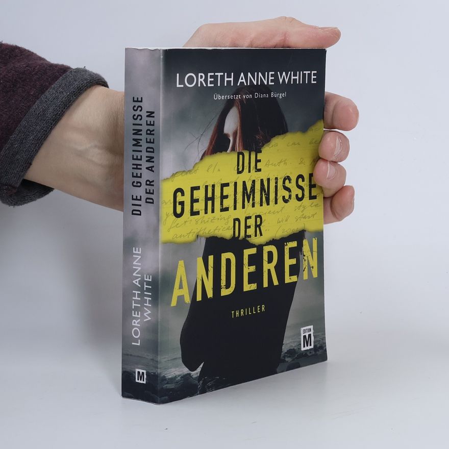 Loreth Anne White Die Geheimnisse der anderen