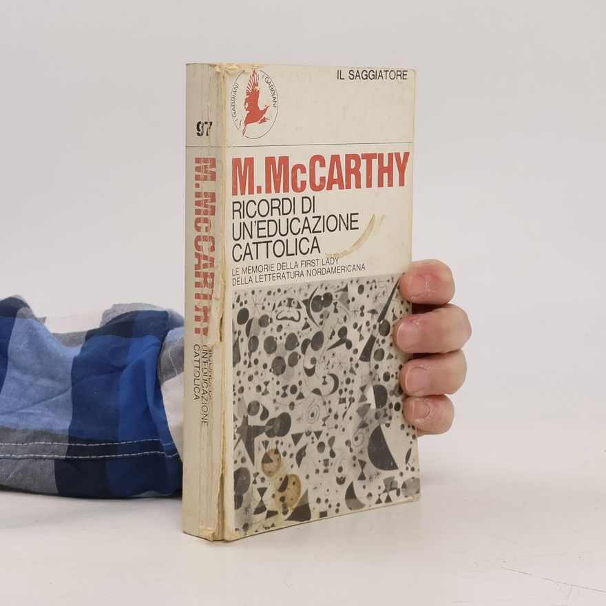 Mary McCarthy Ricordi di un'educazione cattolica