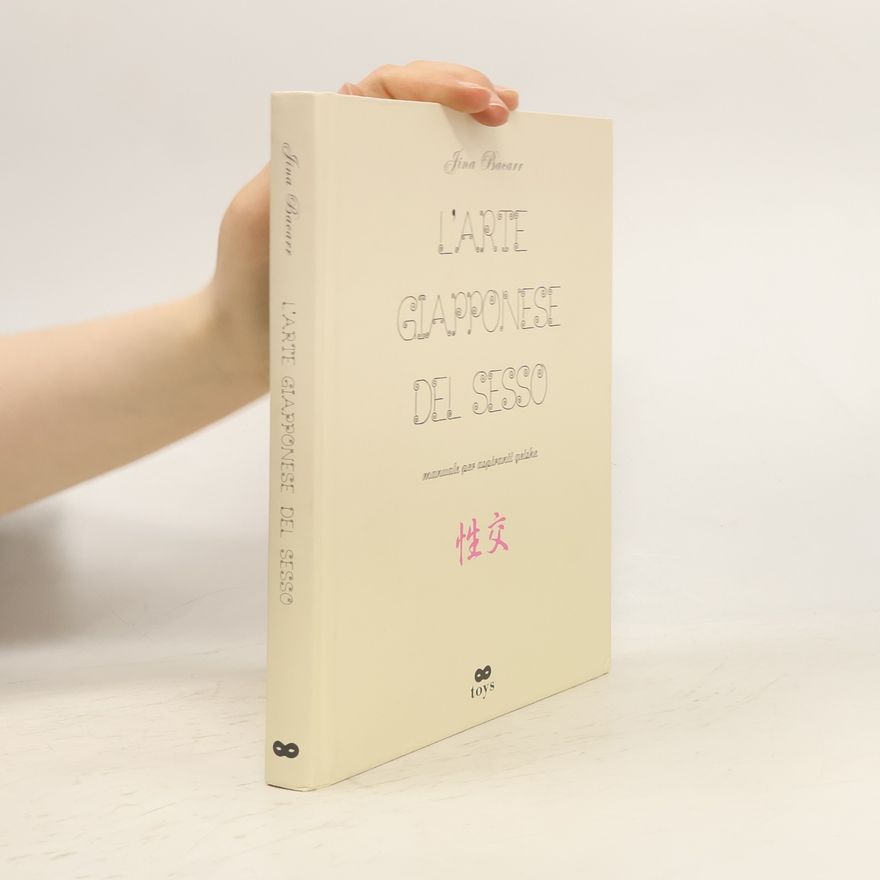 Jina Bacarr L'arte giapponese del sesso. Manuali per aspiranti geishe