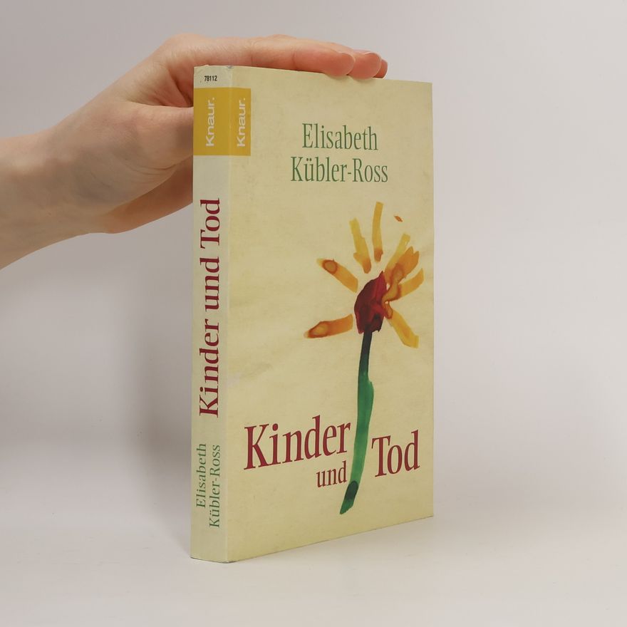 Elisabeth Kübler-Ross Kinder und Tod