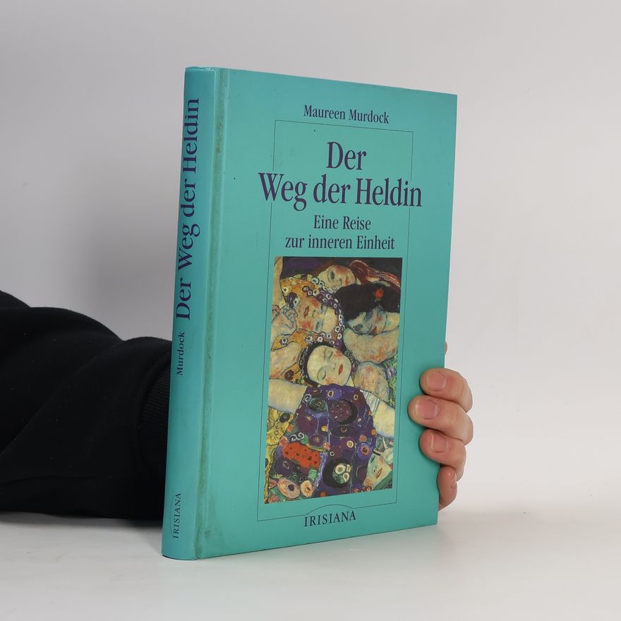 Maureen Murdock Der Weg der Heldin