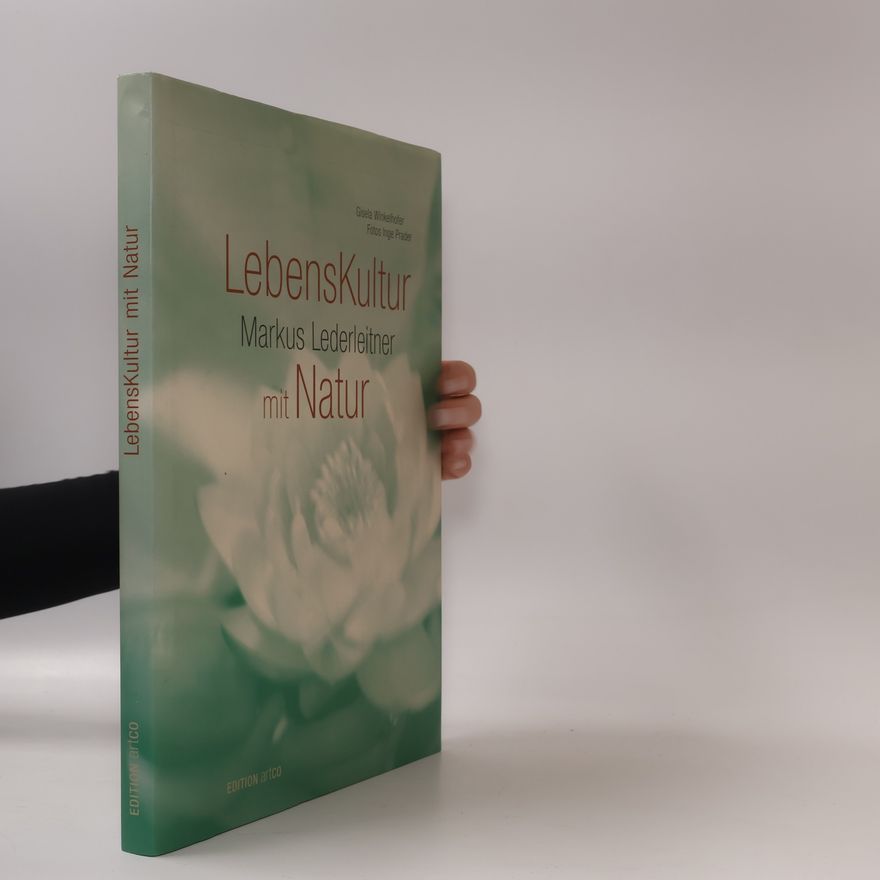 Inge Prader LebensKultur mit Natur. Markus Lederleitner