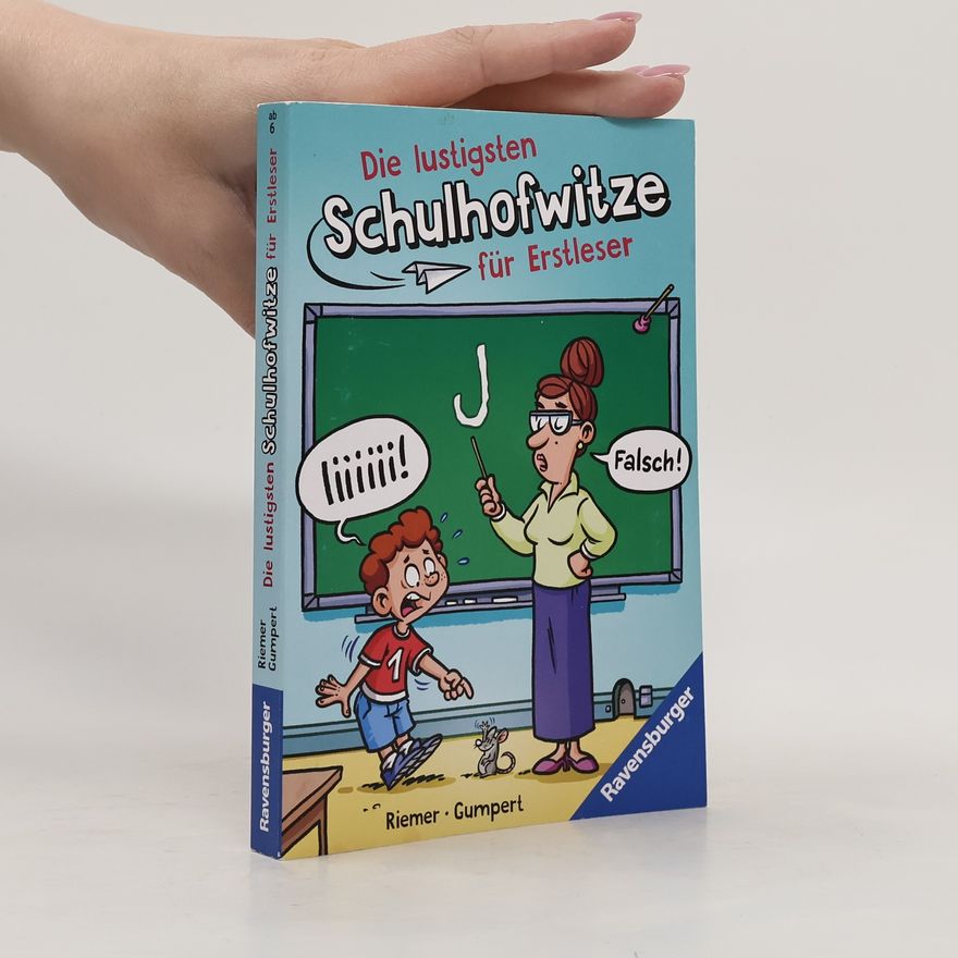 Claudia Riemer Die lustigsten Schulhofwitze für Erstleser