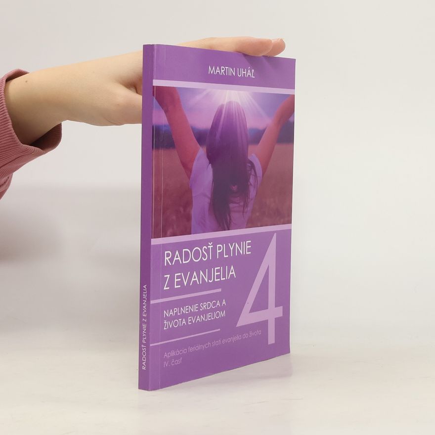 Martin Uháľ Radosť plynie z evanjelia 4