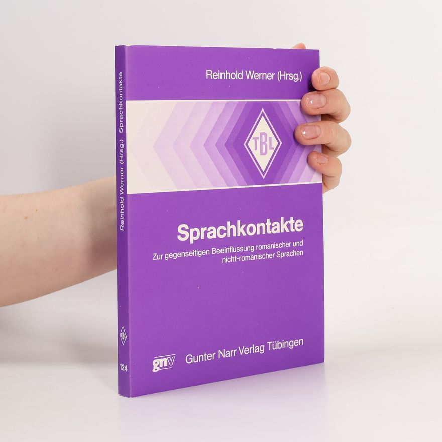 Reinhold Werner Tübinger Beiträge zur Linguistik - 124: Sprachkontakte