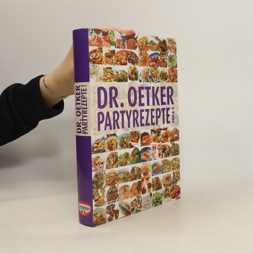 Andrea Gloß Dr. Oetker - Partyrezepte von A - Z