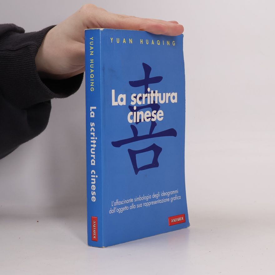 Yuan Huaqing La scrittura cinese