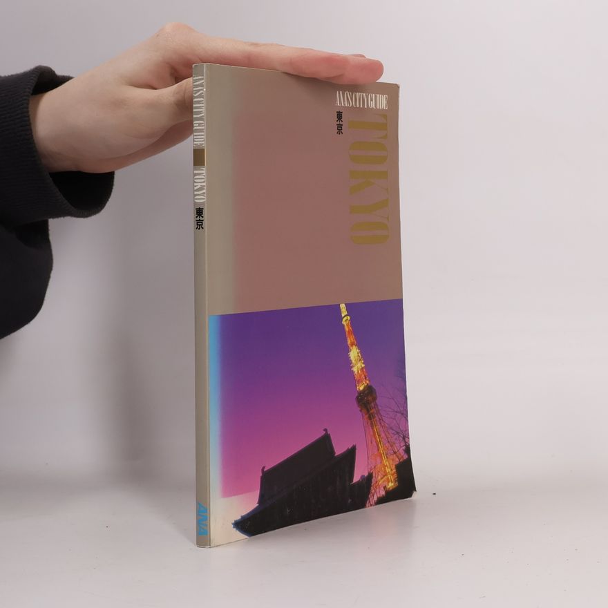 Kolektiv autorů Ana's City Guide Tokyo (Ana's City Guide)