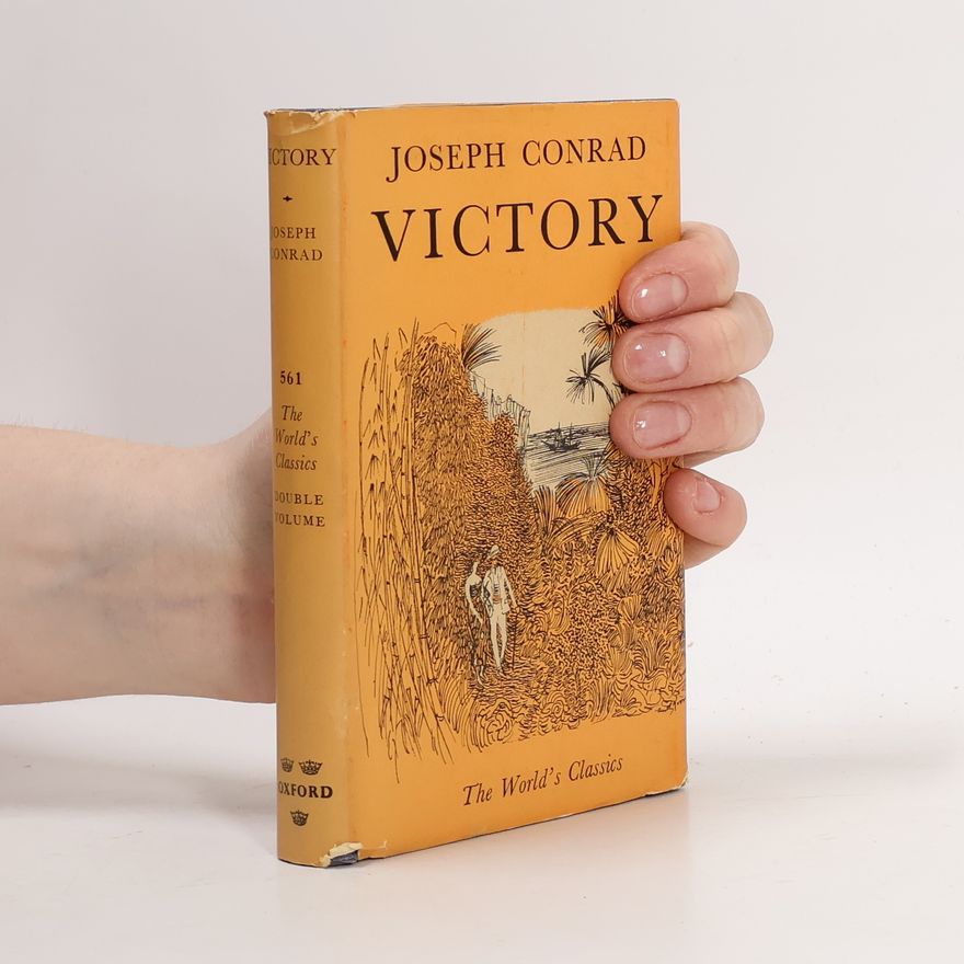 Joseph Conrad Victory. An Island Tale.