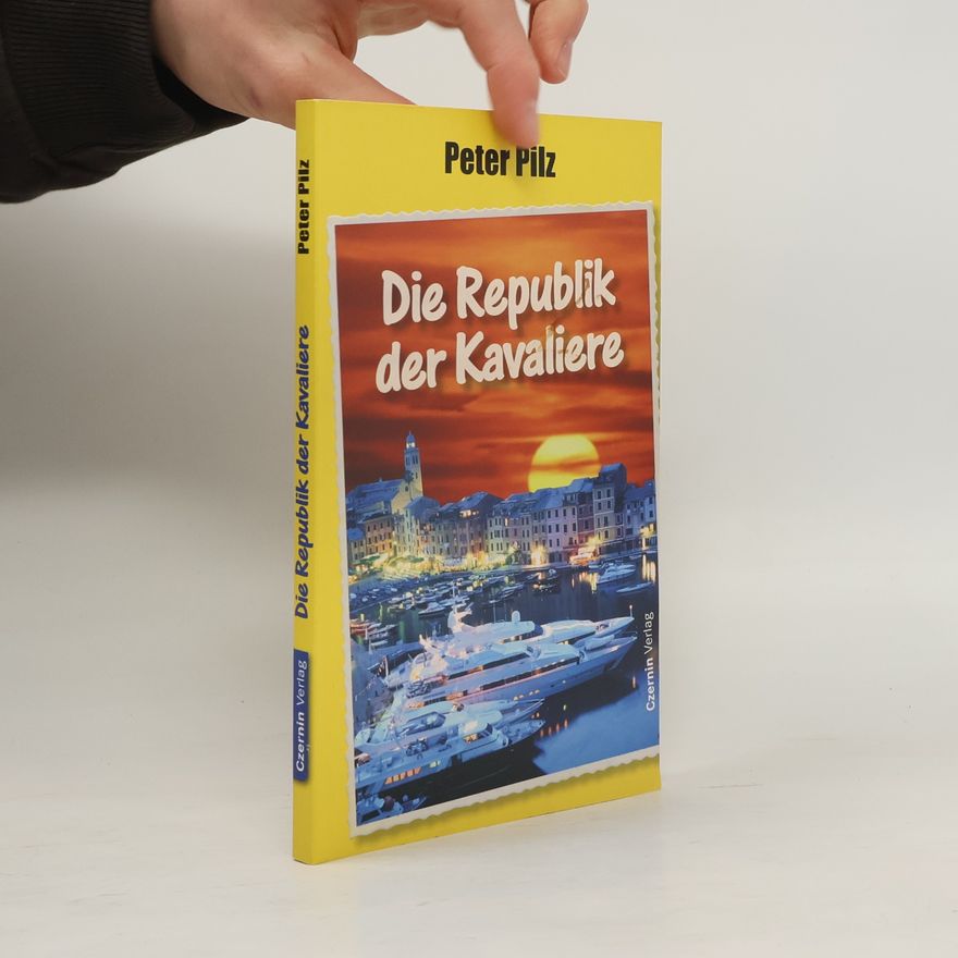 Peter Pilz Die Republik der Kavaliere