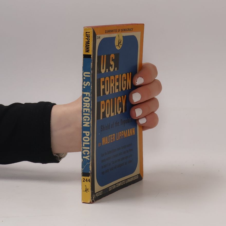 Walter Lippmann U.S. Foreign Policy