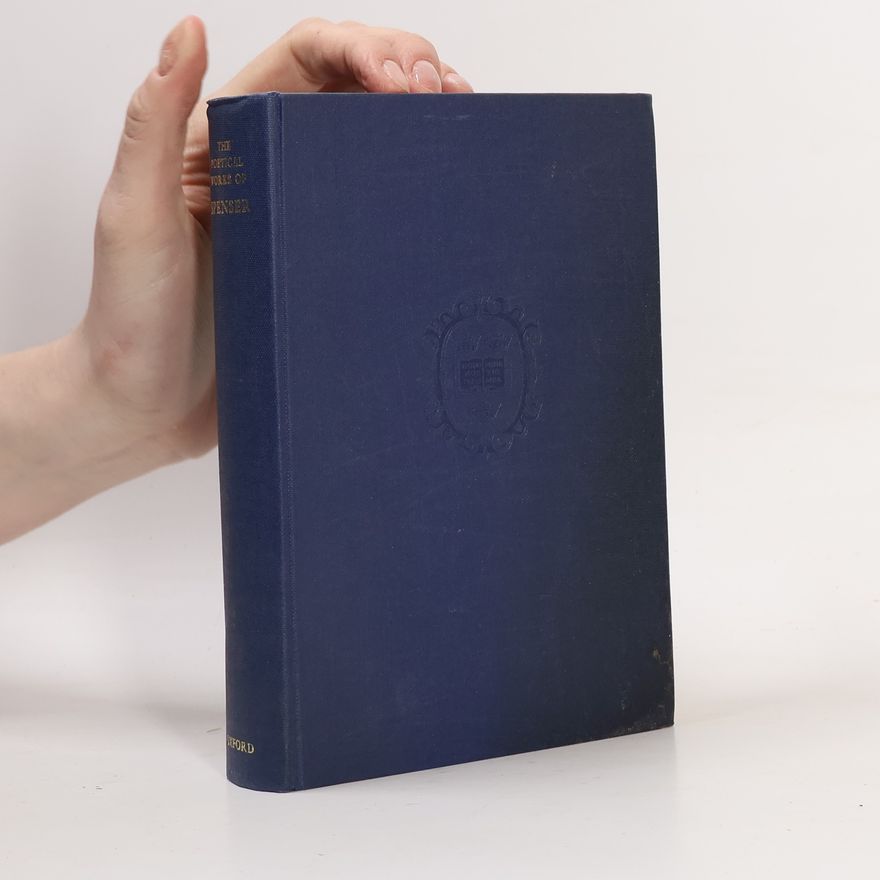 Edmund Spenser The Poetical Works of Edmund Spenser