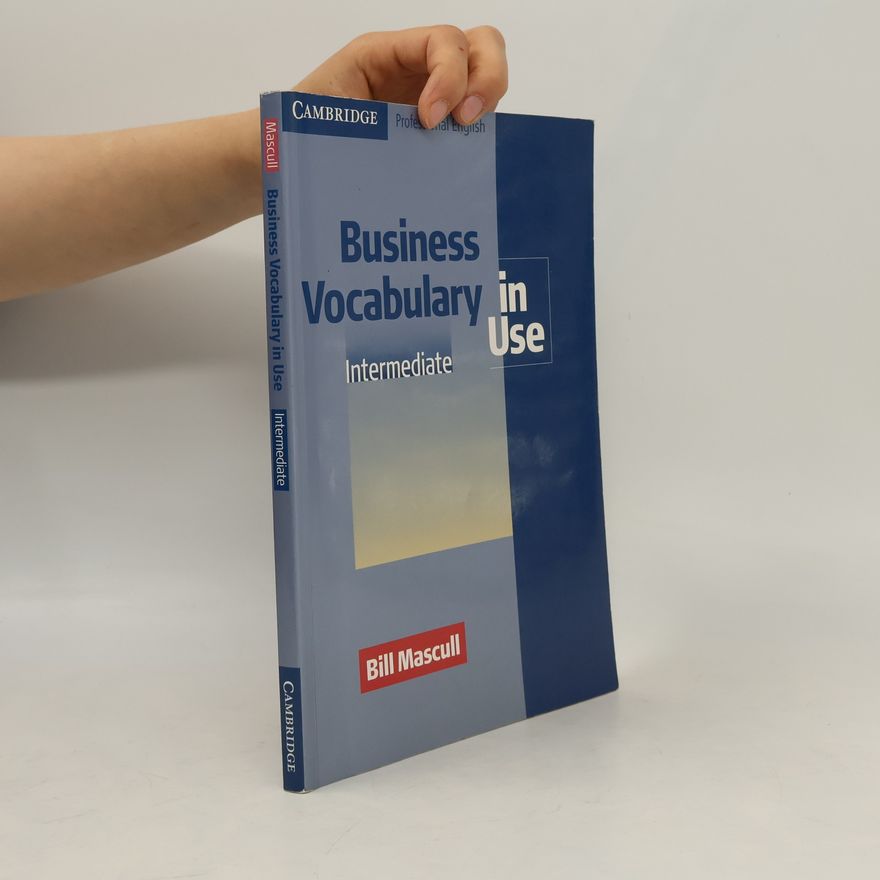 Bill Mascull Business vocabulary in use: Intermediate