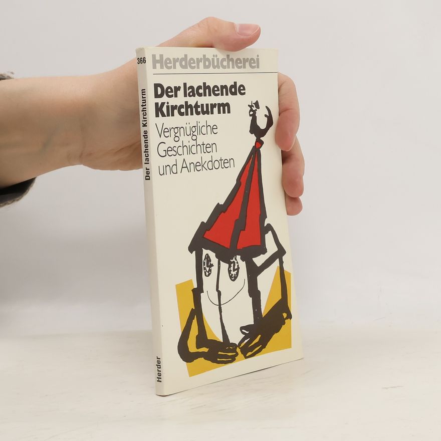 Kolektiv autorů Der lachende Kirchturm