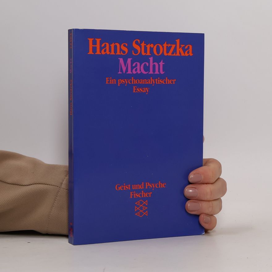 Hans Strotzka Macht