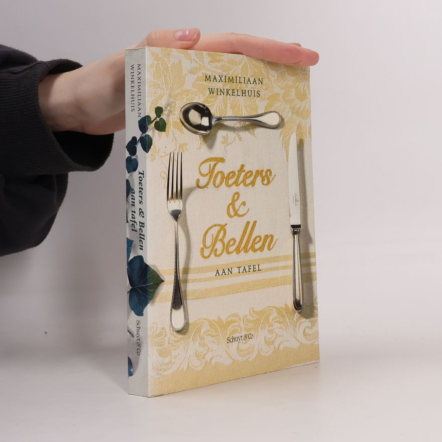 Marleen Zuijderhoudt Toeters & bellen aan tafel