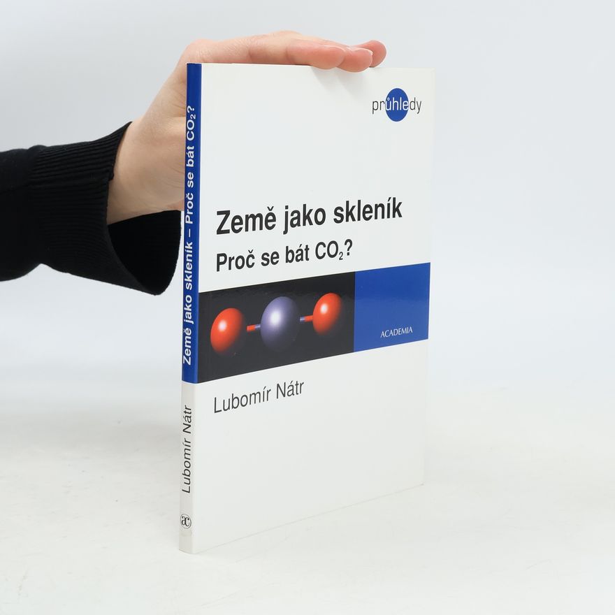 Lubomír Nátr Země jako skleník