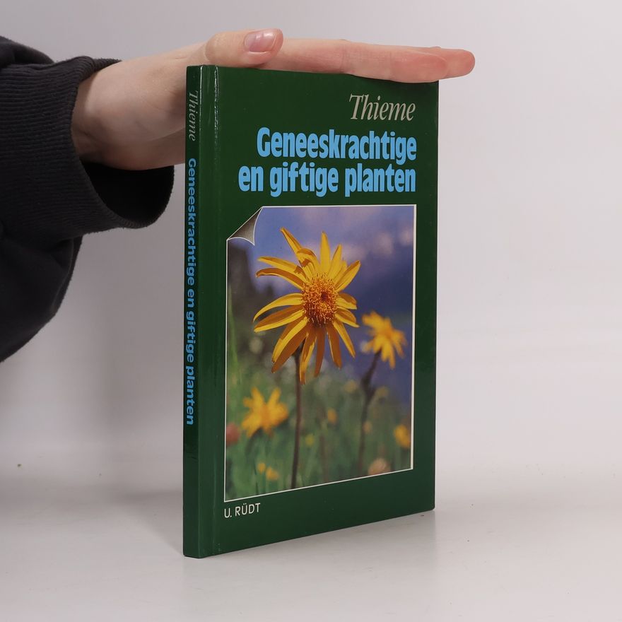Ulrich Rüdt Geneeskrachtige en giftige planten